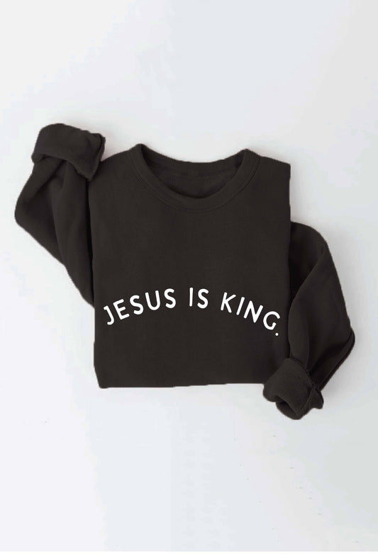 Jesus Is King Sweatshirt